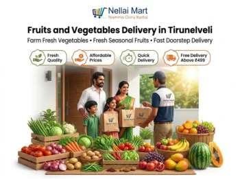 Farm fresh vegetables and fresh fruits delivery in Tirunelveli from Nellai Mart.