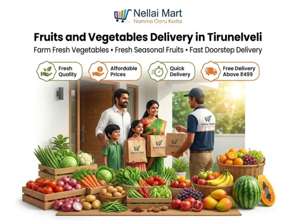 Farm fresh vegetables and fresh fruits delivery in Tirunelveli from Nellai Mart.