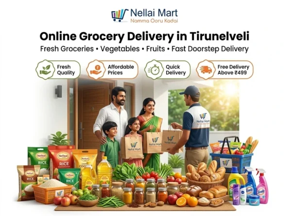 Online grocery delivery in Tirunelveli with fresh groceries, vegetables, fruits, meat and bakery products from Nellai Mart.