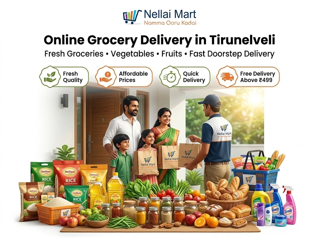 Online grocery delivery in Tirunelveli with fresh groceries, vegetables, fruits, meat and bakery products from Nellai Mart.