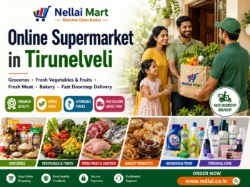 Online supermarket in Tirunelveli offering groceries, fresh vegetables, fruits, meat and bakery products from Nellai Mart.