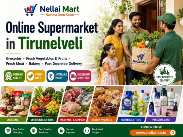 Online supermarket in Tirunelveli offering groceries, fresh vegetables, fruits, meat and bakery products from Nellai Mart.